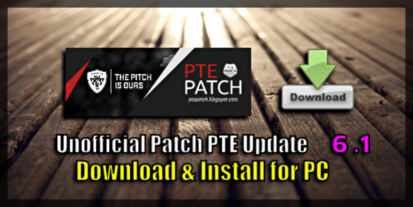 Patch PTE 6.1 for PES 2016 (Unofficial)