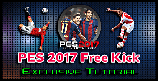 PES 2017 Free Kick Tutorial (PC, PS4, Xbox)