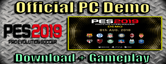 PES 2019 Features and preorder and Demo download and install on PC