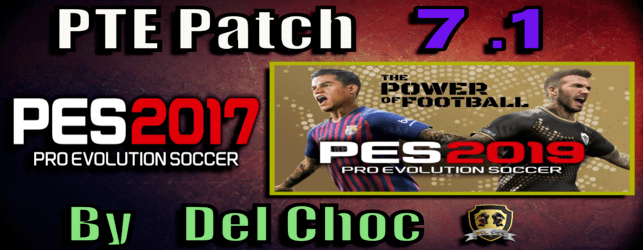 PTE Patch 7.1 Final update for PES 2017 by Del Choc download and install on PC