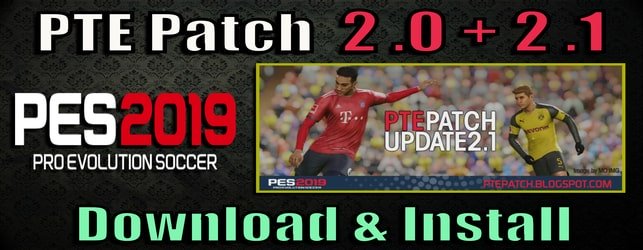 PTE Patch 2.0 and 2.1 update for PES 2019 download and install on PC