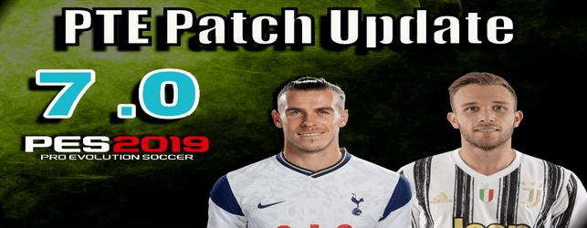 PTE Patch 7.0 for pes 2019 Next Season 2021 by Del Choc download and install for PC