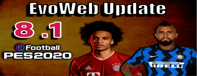 Evoweb 8.1 for PES 2020 Next Season 2021 Update by Del Choc download and install on PC final